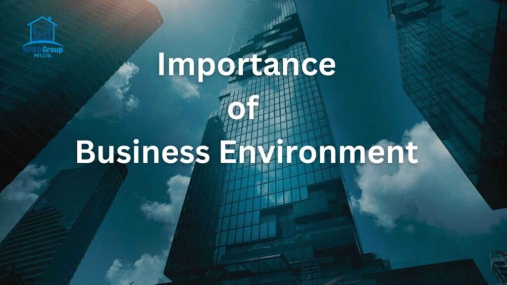 The Importance Of Business environment - Ponnusamy Karthik