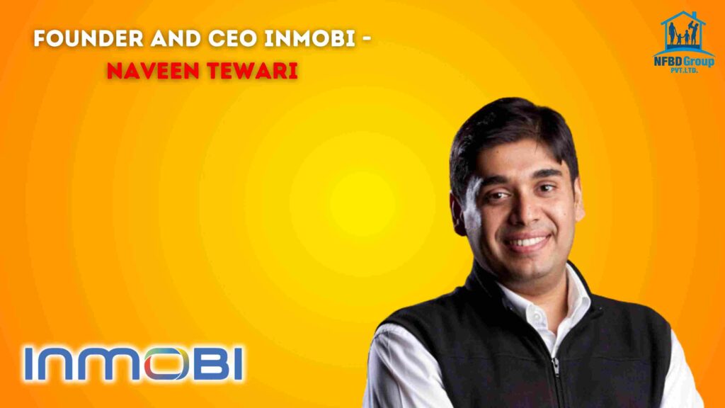 Successful Entrepreneurs in India - Naveen Tewari