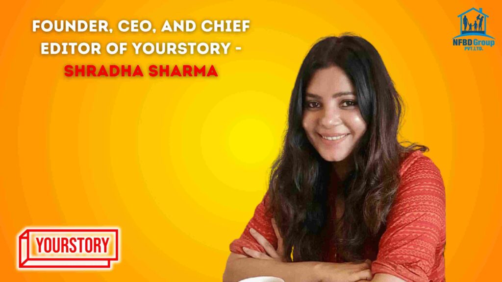 Successful Entrepreneurs in India - Shradha Sharma