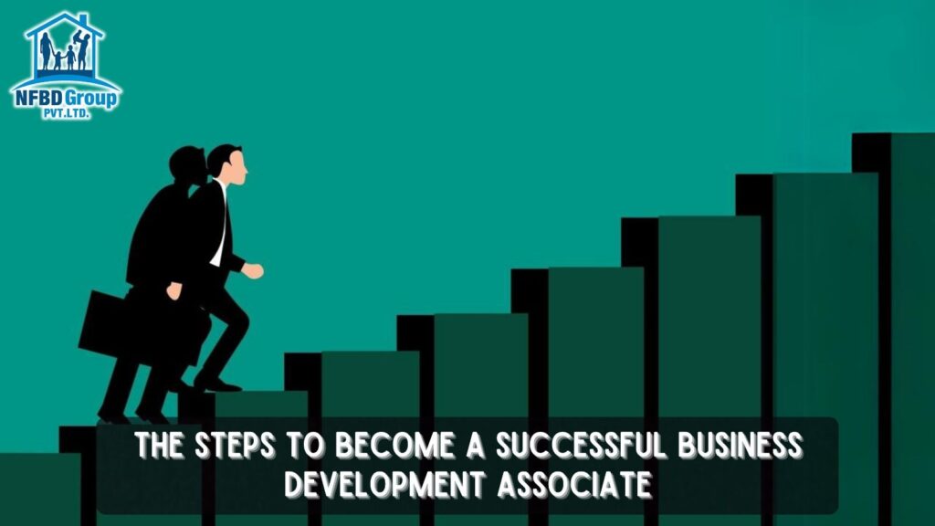 The Steps To Become A Successful Business Development Associates (BDA) - Ponnusamy Karthik