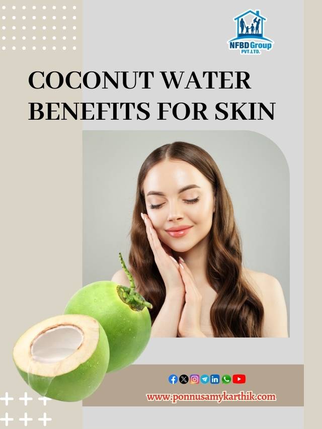Ponnusamy Karthik – Coconut Water Benefits for Skin in sunny season