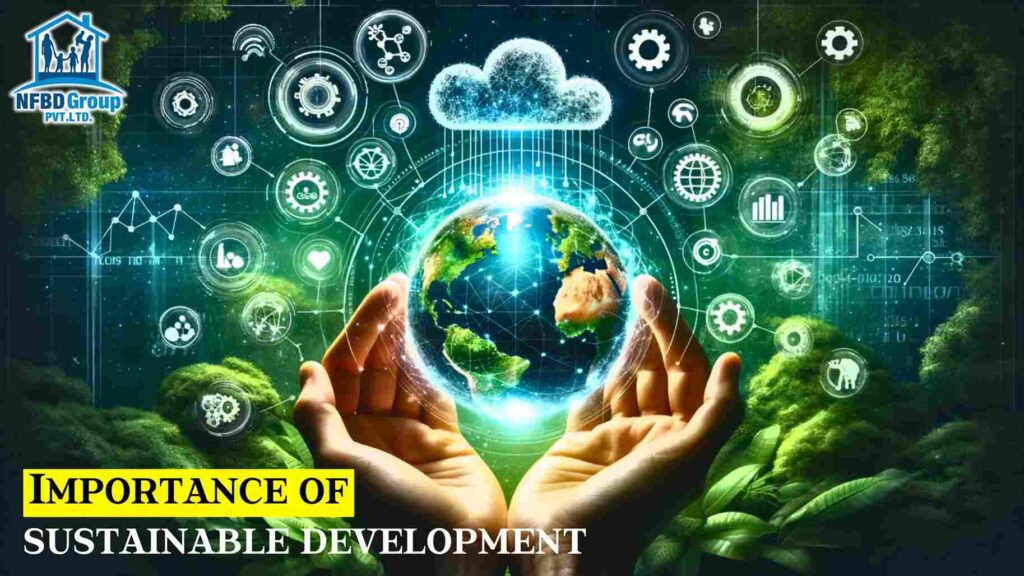 Importance of sustainable development in 2024 - Ponnusamy Karthik